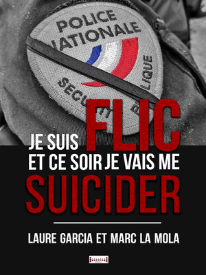 cover image of Je suis flic et ce soir je vais me suicider